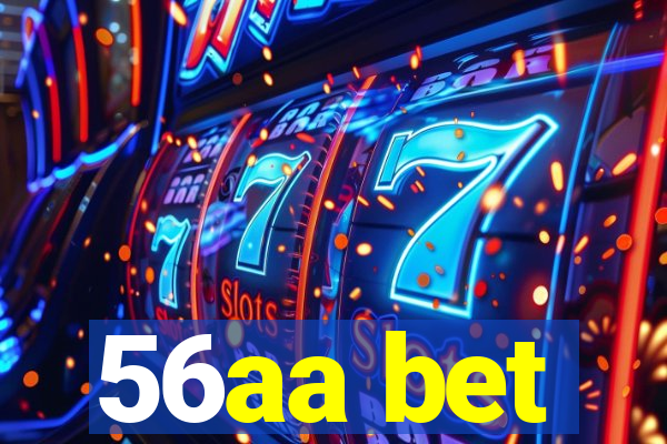 56aa bet